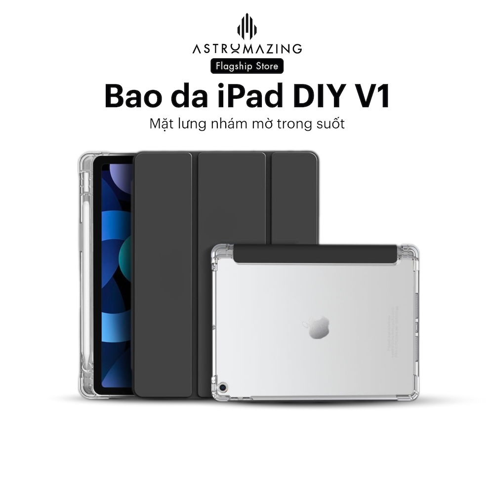 Bao da iPad DIY V1 có khay bút, mặt lưng Silicon