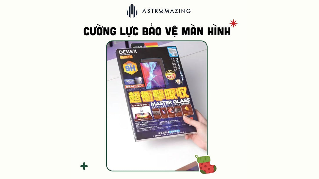 Cách dán kính cường lực iPad - Những lưu ý quan trọng