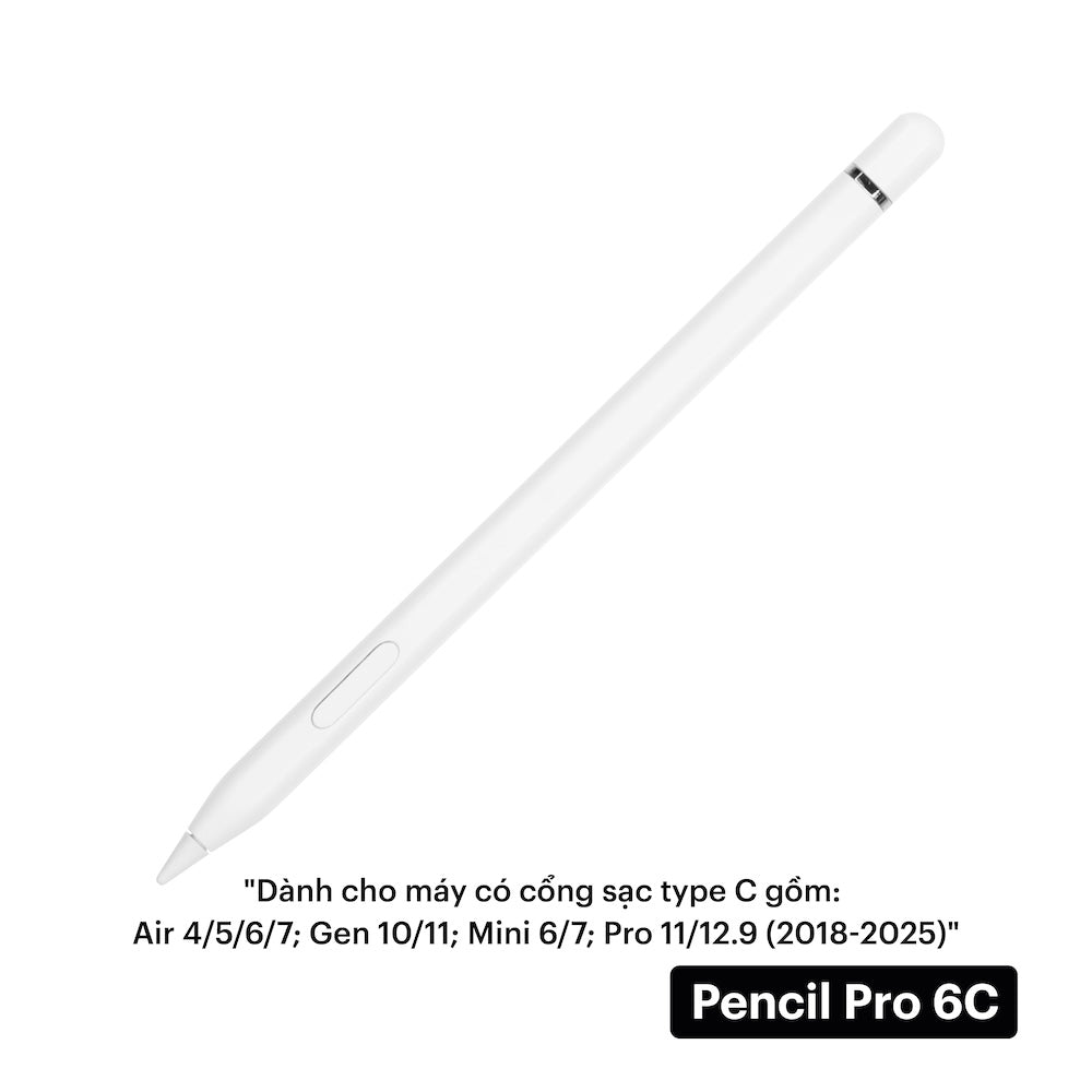 Bút cảm ứng iPad Pencil Pro 6 cho Air 4/5/6/7, Mini 6/7, Gen 10/11